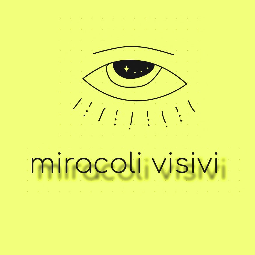 Miracoli visivi